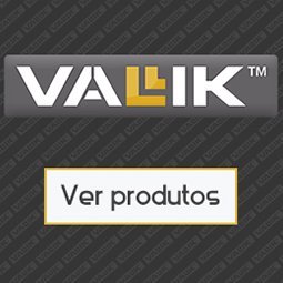 Gama de produtos Vallik